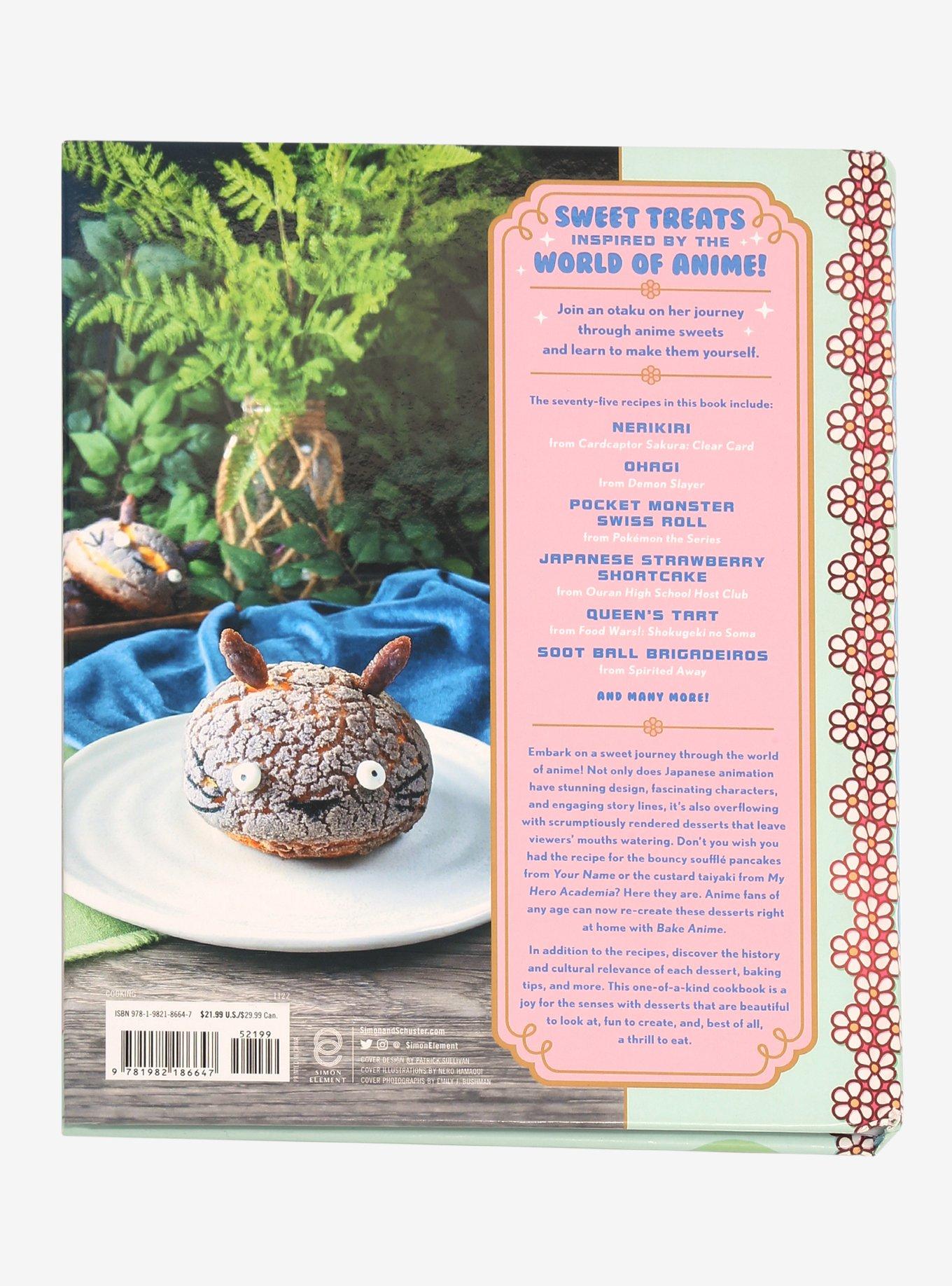Bake Anime: 75 Sweet Recipes Spotted in and Inspired by Your Favorite Anime Cookbook, , alternate