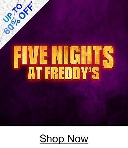 Shop Up To 60% Off Five Nights At Freddy's