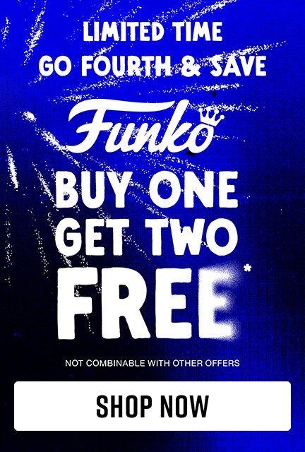 Buy One, Get Two Free Funko