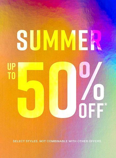 Shop Up To 50% Off Select Styles