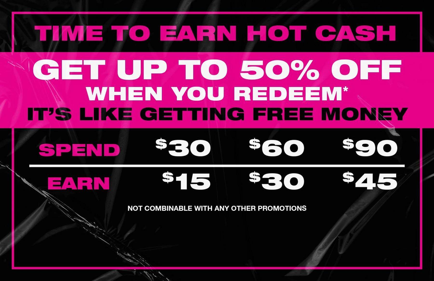 Promotional graphic: “Get up to 50% off when you redeem” with spend $30/$60/$90, earn $15/$30/$45. Shop Now.
