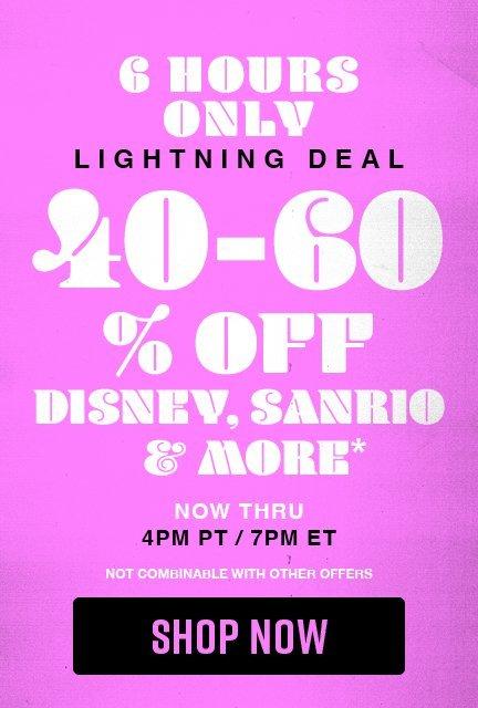 Shop 40%- 60% Off Disney, Sanrio & More