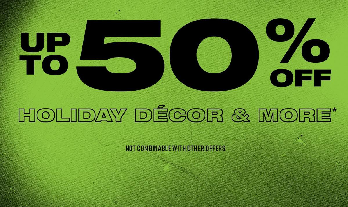 Shop 30% - 50% Off Holiday Decor & More