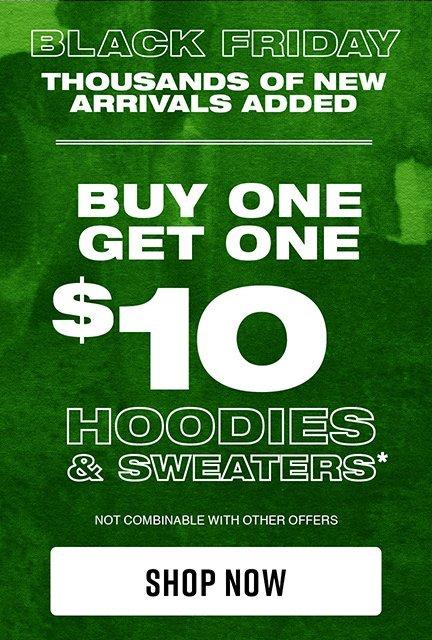 Shop Buy One, Get One $10 Hoodies & Sweaters