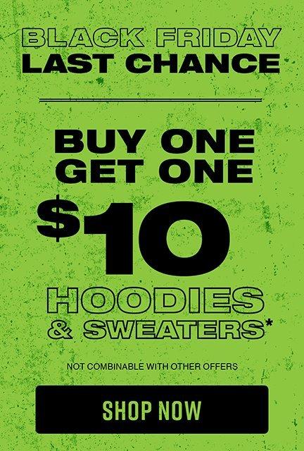 Shop Buy One, Get One $10 Hoodies & Sweaters