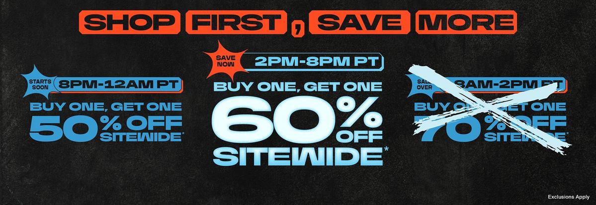 BOGO 60% Off Sitewide - 2 PM to 8 PM