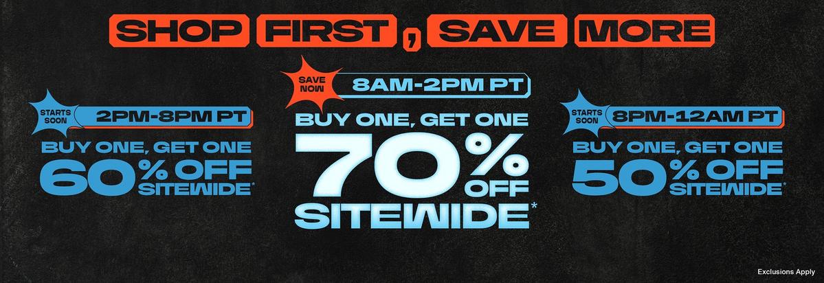 BOGO 70% Off Sitewide - 8 AM to 2 PM