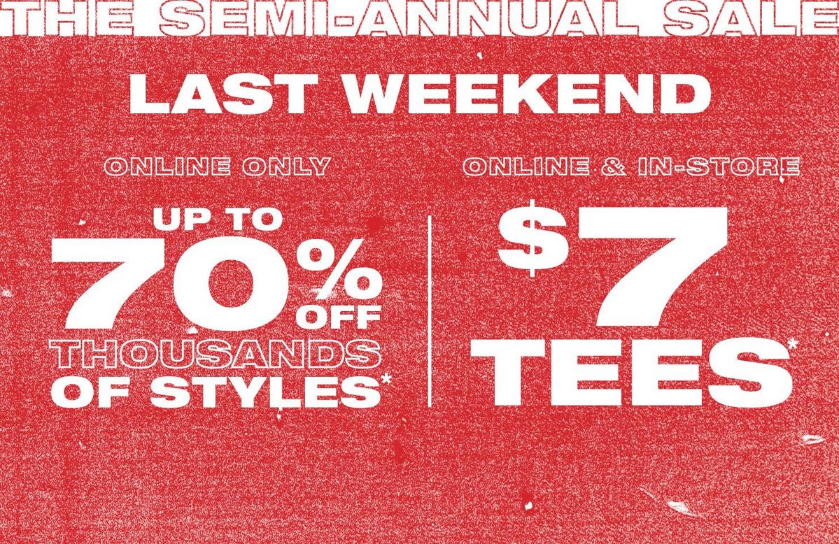 Last weekend of Semi Annual Sale