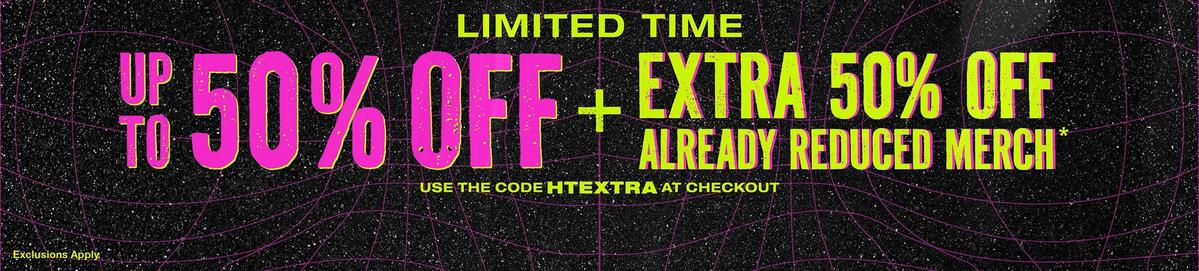 Up To 50% Off + Extra 50% Off