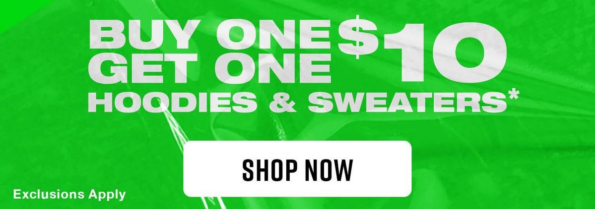 BOGO $10 Hoodies And Sweaters promo