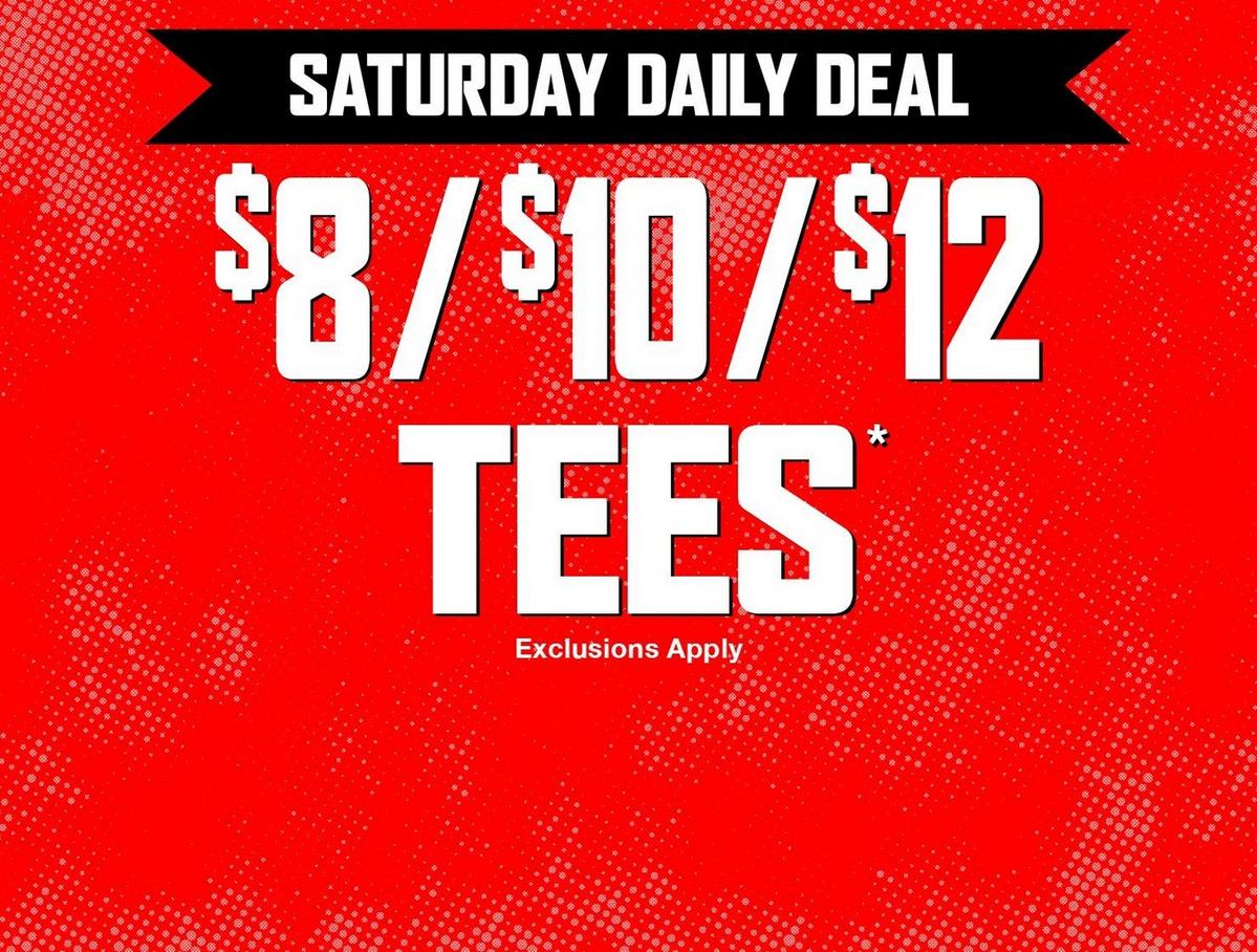 $8, $10, $12 Tees