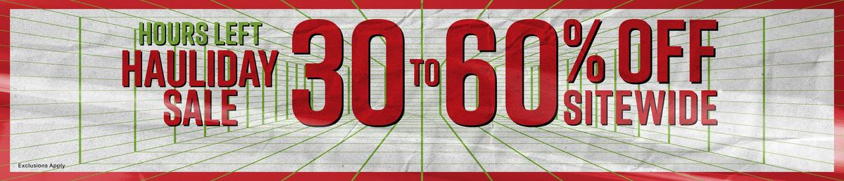 30% - 60% Off Sitewide