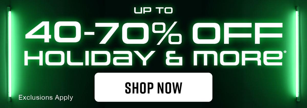 40% -70% Off Holiday & More