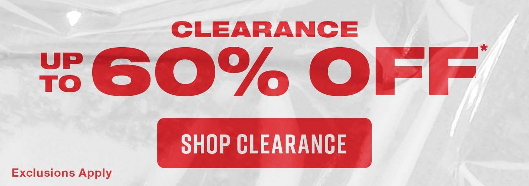 Clearance banner reading “Up to 60% off” with “Shop Clearance” button and “Exclusions Apply”. Shop Now.