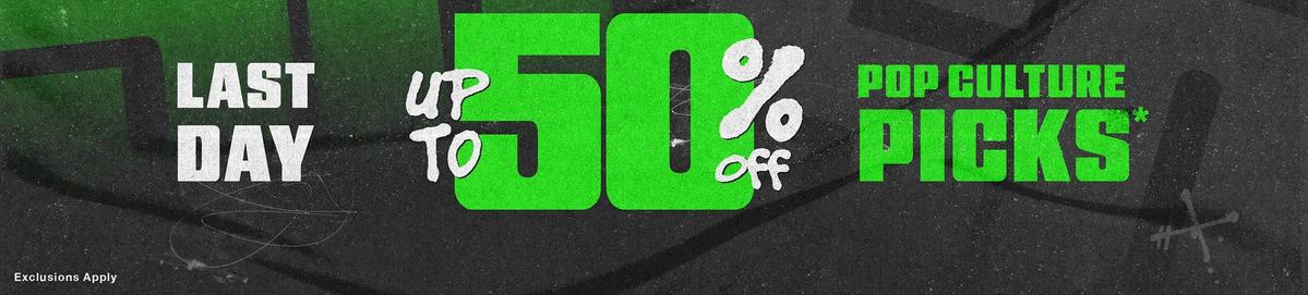 Up To 50% Off Pop Culture