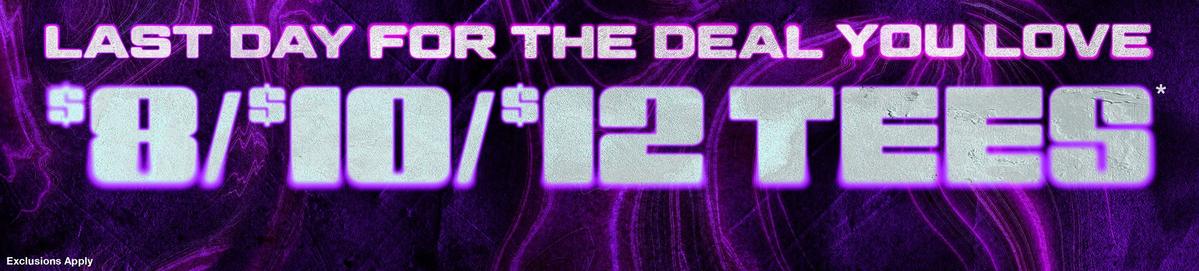 $8, $10, $12 Tees