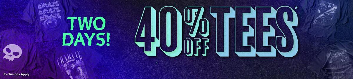 40% Off Tees