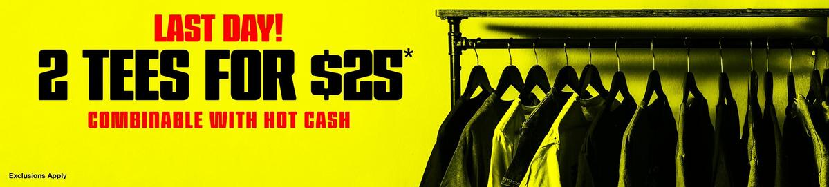 2 For $25 Tees promo
