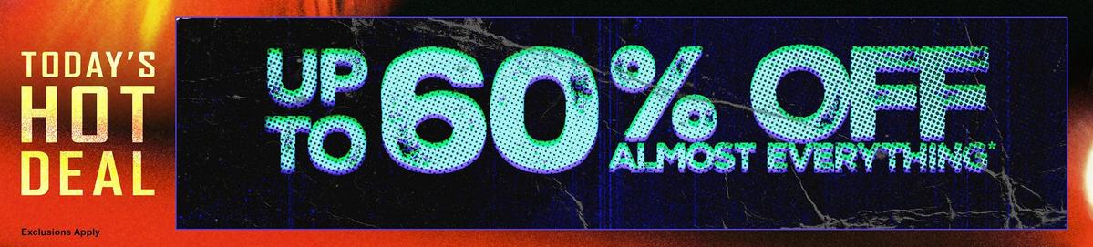 Up To 60% Off Almost Everything