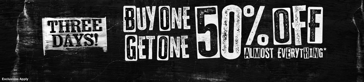 Buy One, Get One 50% Off Almost Everything