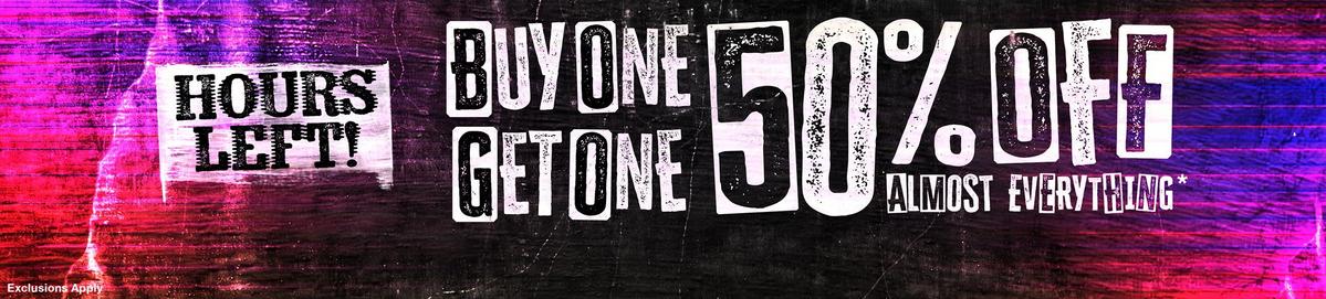 Buy One, Get One 50% Off Almost Everything
