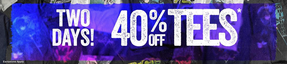 40% Off Tees