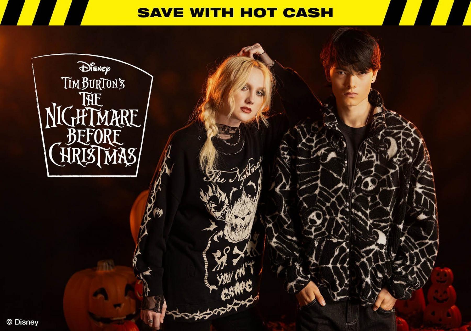 Two models in Disney Tim Burton’s The Nightmare Before Christmas apparel under “SAVE WITH HOT CASH”.
