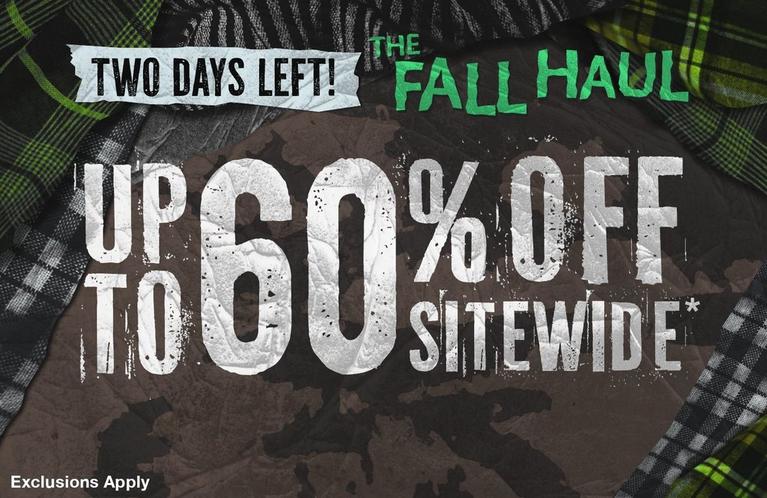 Promotional graphic reading “TWO DAYS LEFT! THE FALL HAUL” and “UP TO 60% OFF SITEWIDE*”. Shop Now.