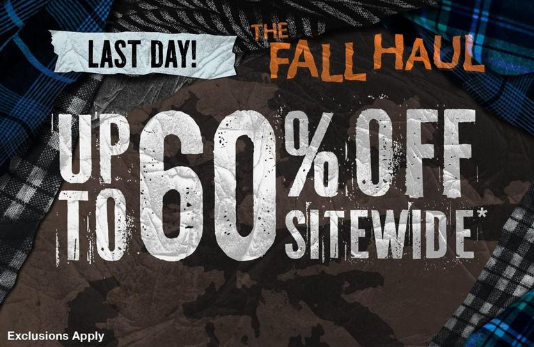 Promotional graphic reading “The Fall Haul” and “Last Day! Up to 60% off sitewide*”. Shop Now.
