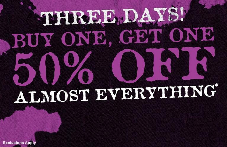 Promotional graphic reading “THREE DAYS! BUY ONE, GET ONE 50% OFF ALMOST EVERYTHING*”. Shop Now.