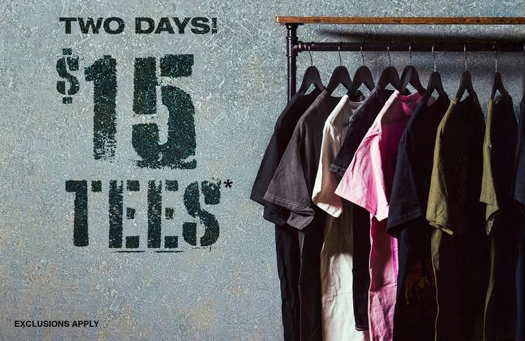 T-shirts hanging on a clothing rack with “TWO DAYS! $15 TEES*” text. Shop Now.