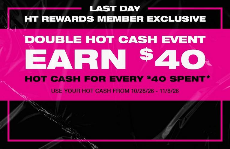 Promotional graphic: “Double Hot Cash Event” earn $40 Hot Cash for every $40 spent. Shop Now.