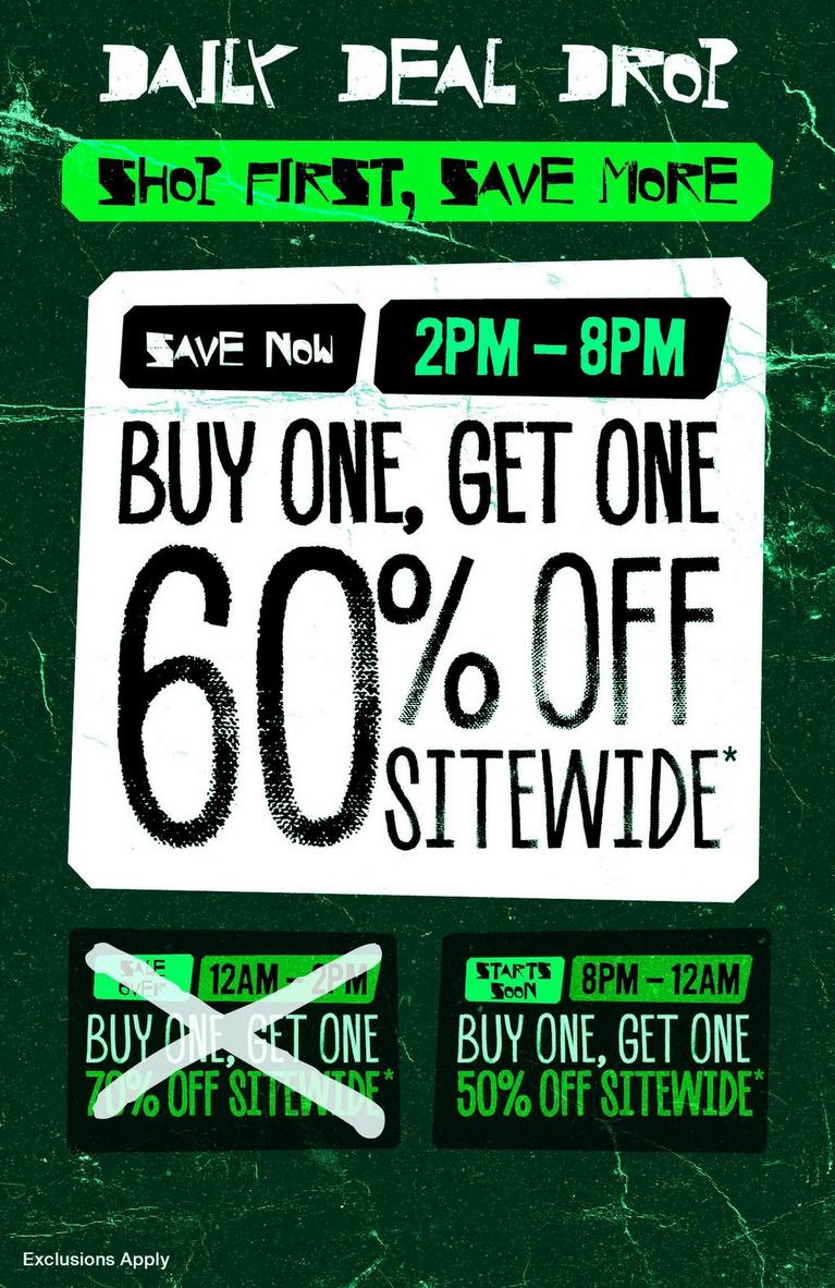 Daily Deal Drop graphic: “Shop first, save more” and “2PM–8PM Buy one, get one 60% off sitewide*”. Shop Now.