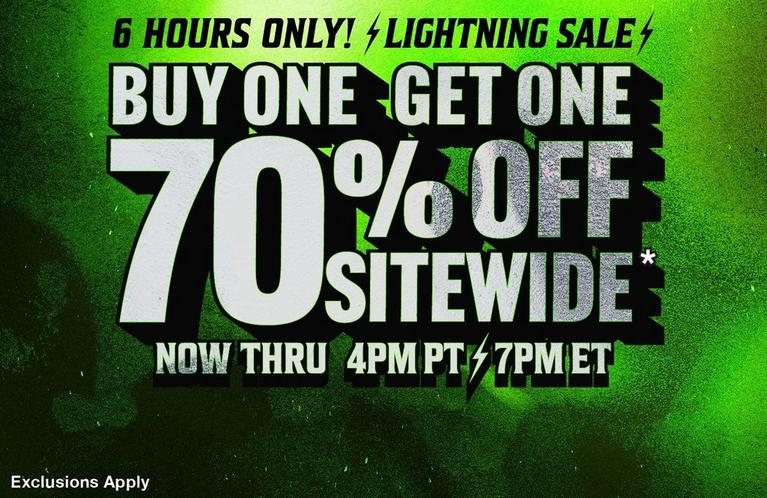 Graphic reads “6 HOURS ONLY! LIGHTNING SALE. BUY ONE GET ONE 70% OFF SITEWIDE. NOW THRU 4PM PT/7PM ET.”.  Shop Now.