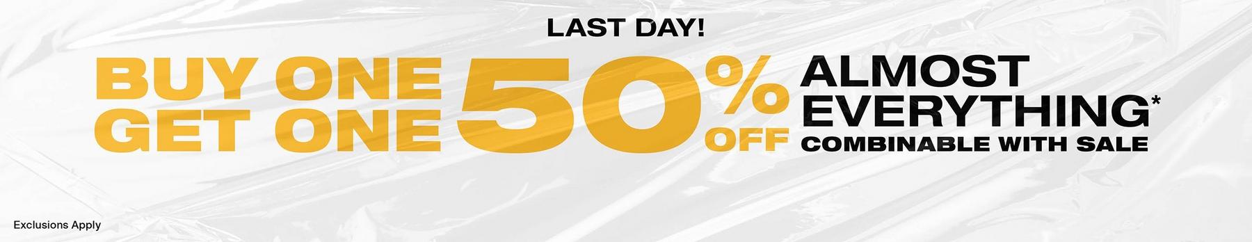 Banner reads “Last day! Buy one get one 50% off almost everything, combinable with sale.” Shop Now.
