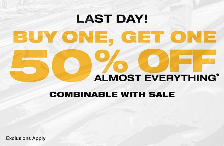 Last day! Buy one, get one 50% off almost everything; combinable with sale. Exclusions apply. Shop Now.
