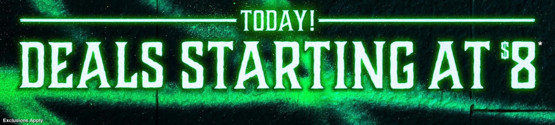 Promotional banner with text “TODAY DEALS STARTING AT $8*” and small “Exclusions Apply”. Shop Now.