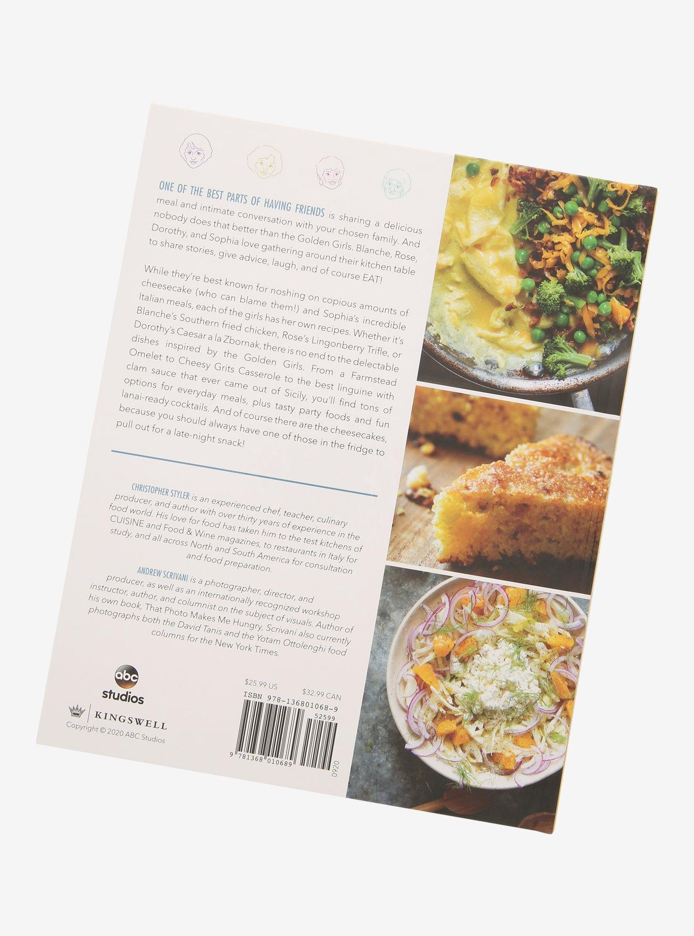 The Golden Girls Cookbook: More Than 90 Delectable Recipes From Blanche, Rose, Dorothy, and Sophia, , alternate