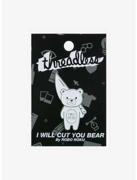 I Will Cut You Bear Enamel Pin By Robo Roku, , hi-res