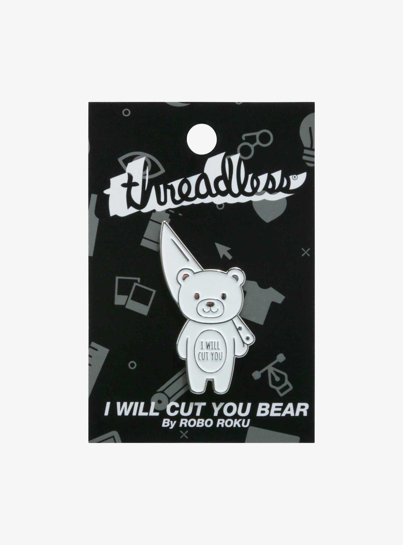 I Will Cut You Bear Enamel Pin By Robo Roku, , hi-res
