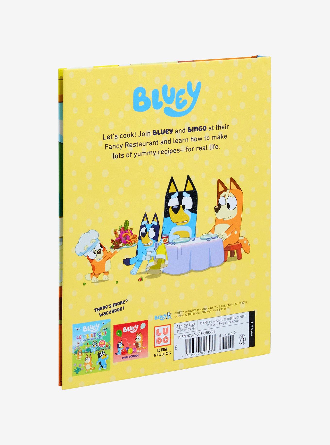 Bluey and Bingo's Fancy Restaurant Cookbook: Yummy Recipes, For Real Life, , alternate