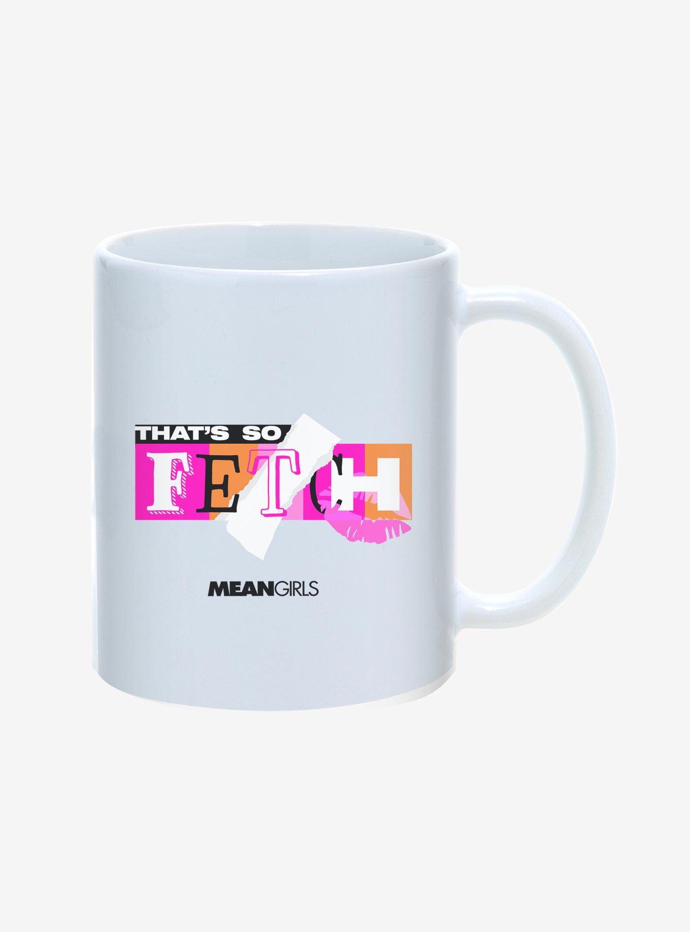 Mean Girls That's So Fetch 11oz Mug, , hi-res