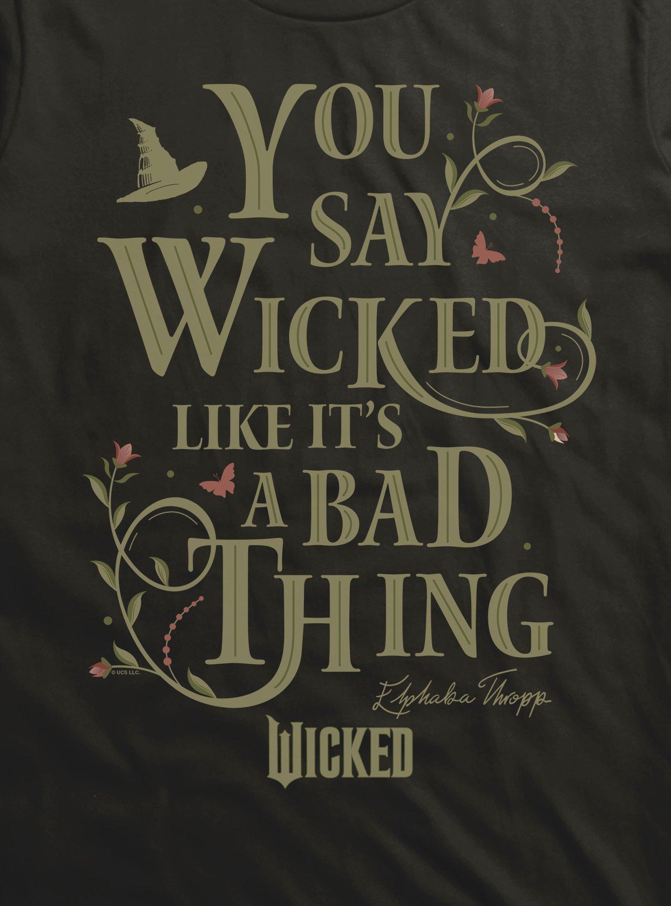 Wicked Elphaba Like It's A Bad Thing T-Shirt, , hi-res