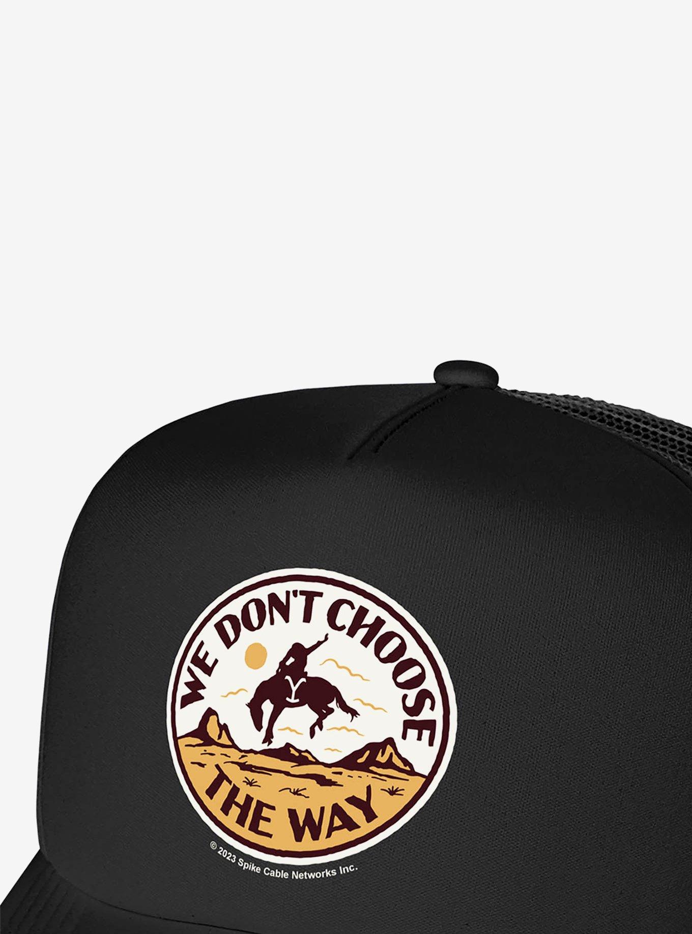 Yellowstone We Don't Choose The Way Foam Trucker Hat, , hi-res