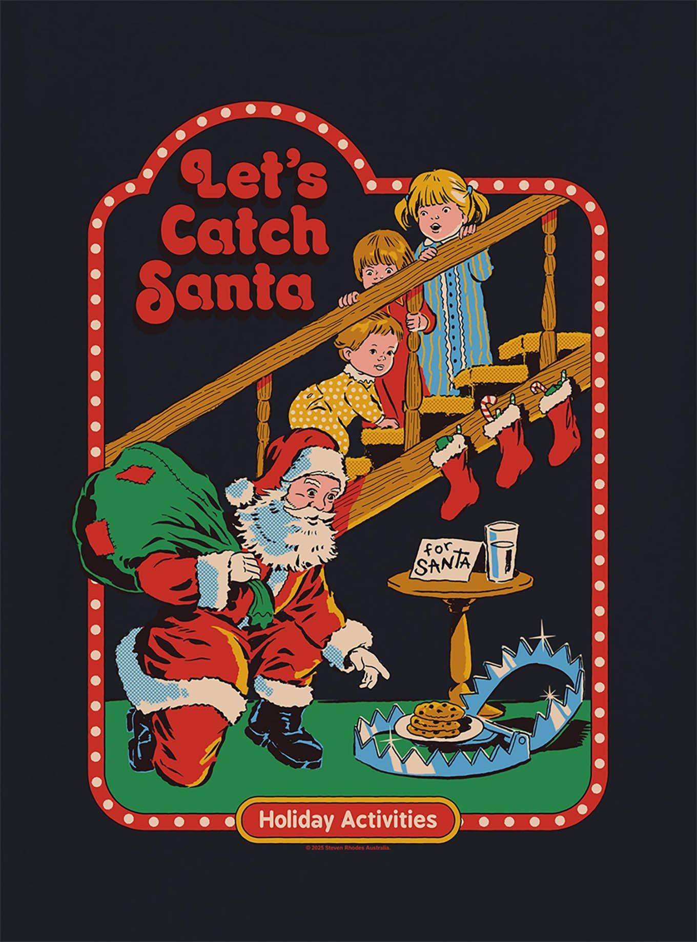 Steven Rhodes Let's Catch Santa Black T-Shirt