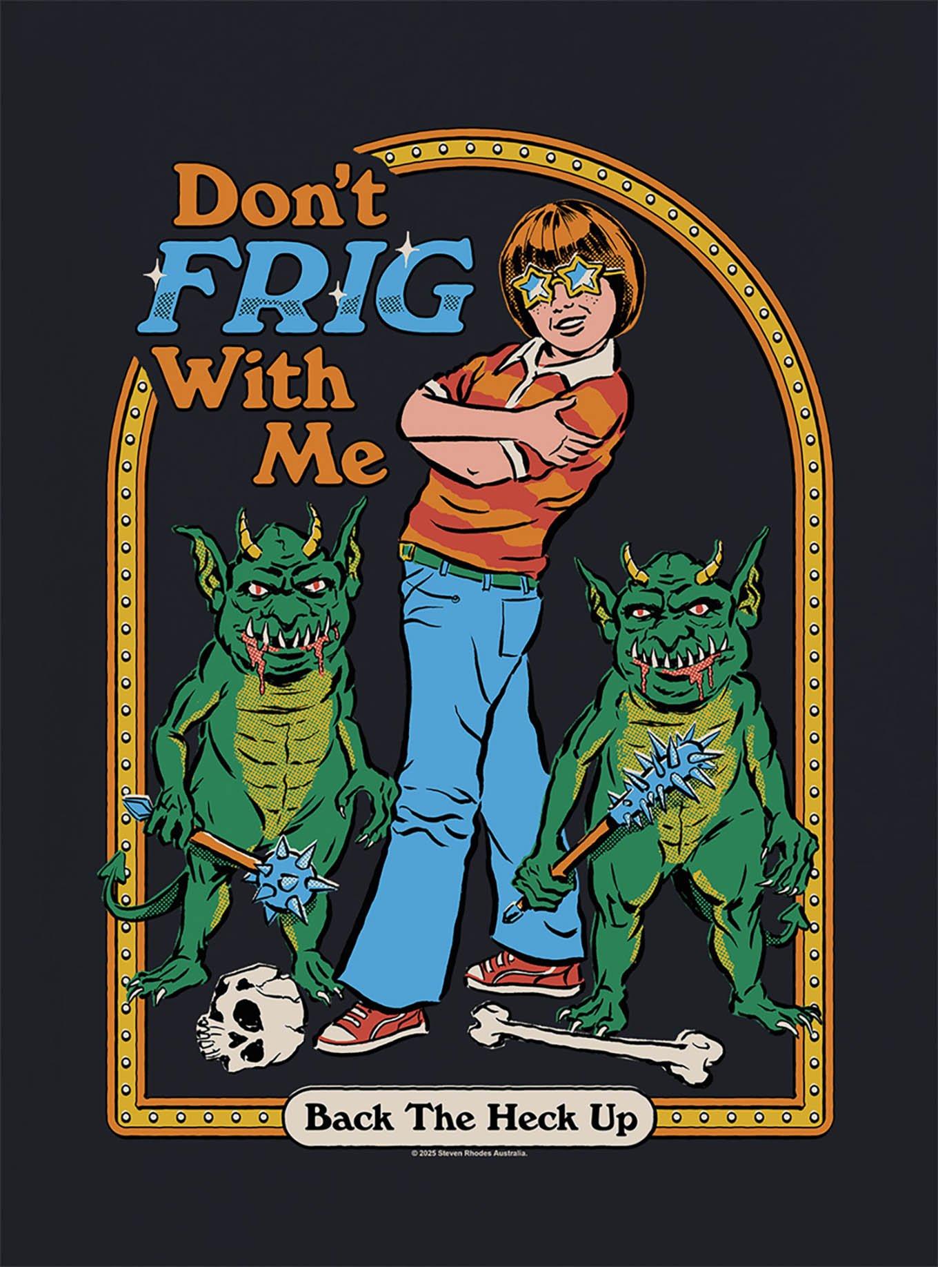 Steven Rhodes Dont Frig With Me T-Shirt, , hi-res