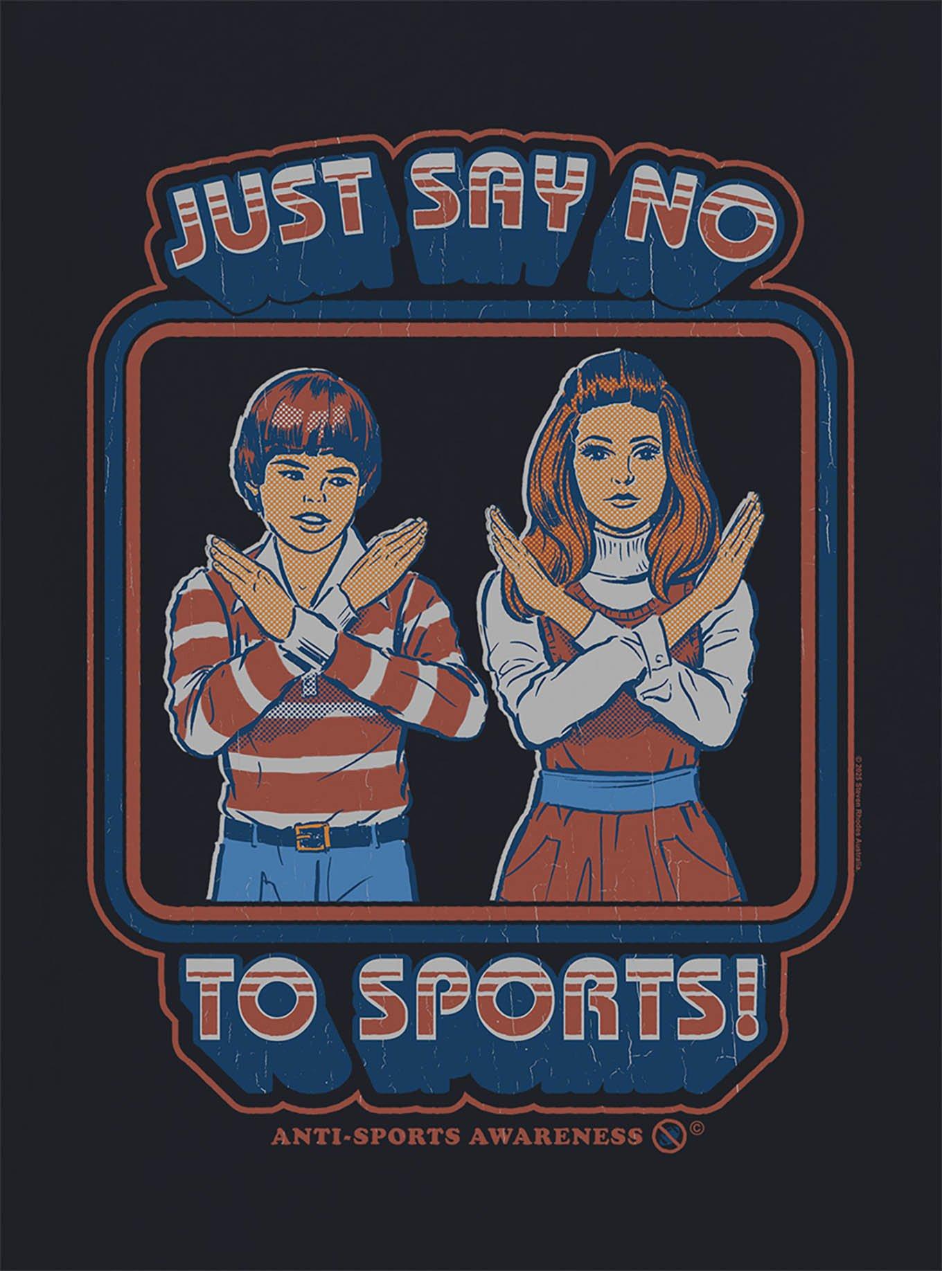 Steven Rhodes Say No to Sports T-Shirt
