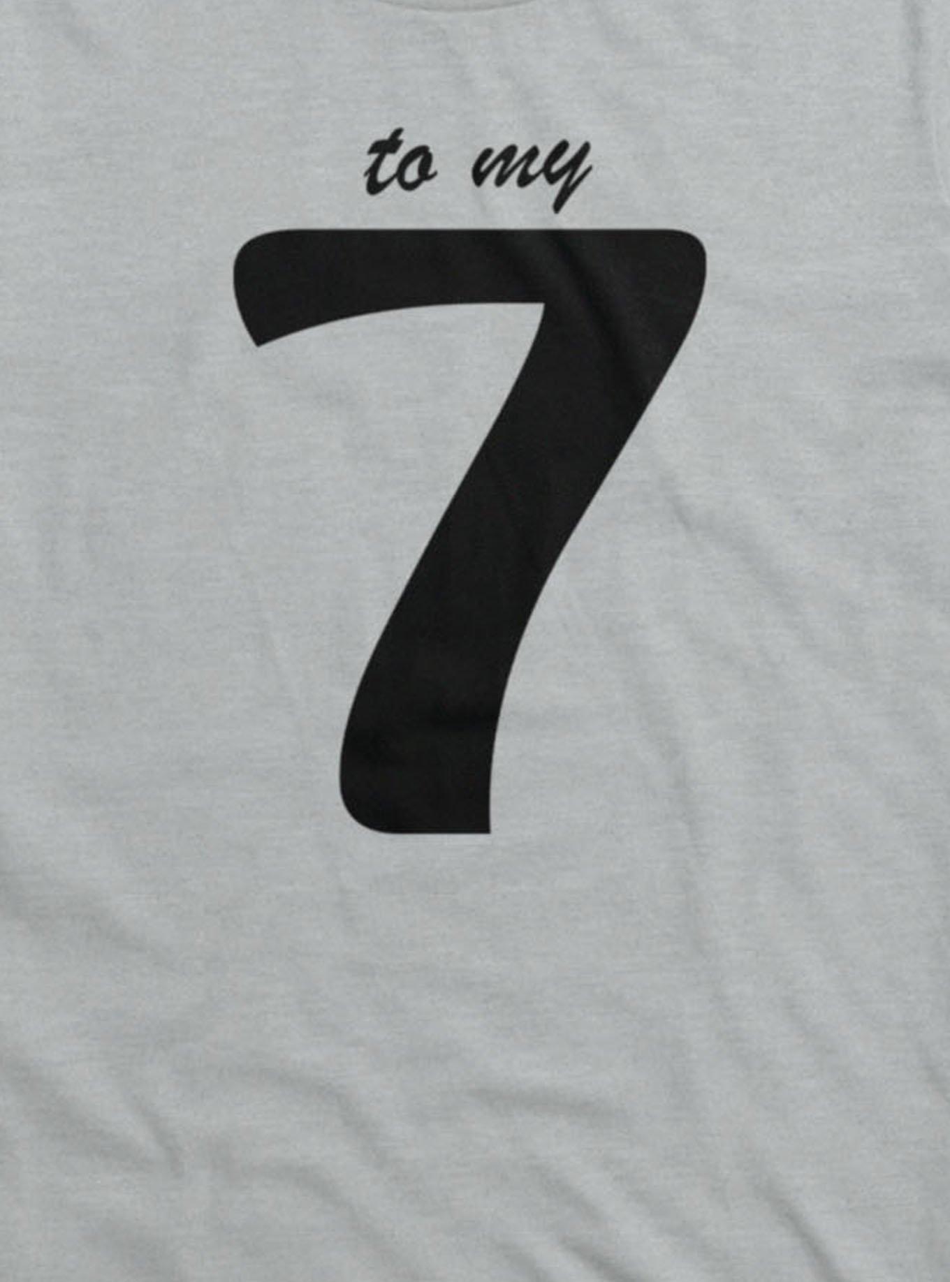 Six Seven To My Seven T-Shirt, , hi-res