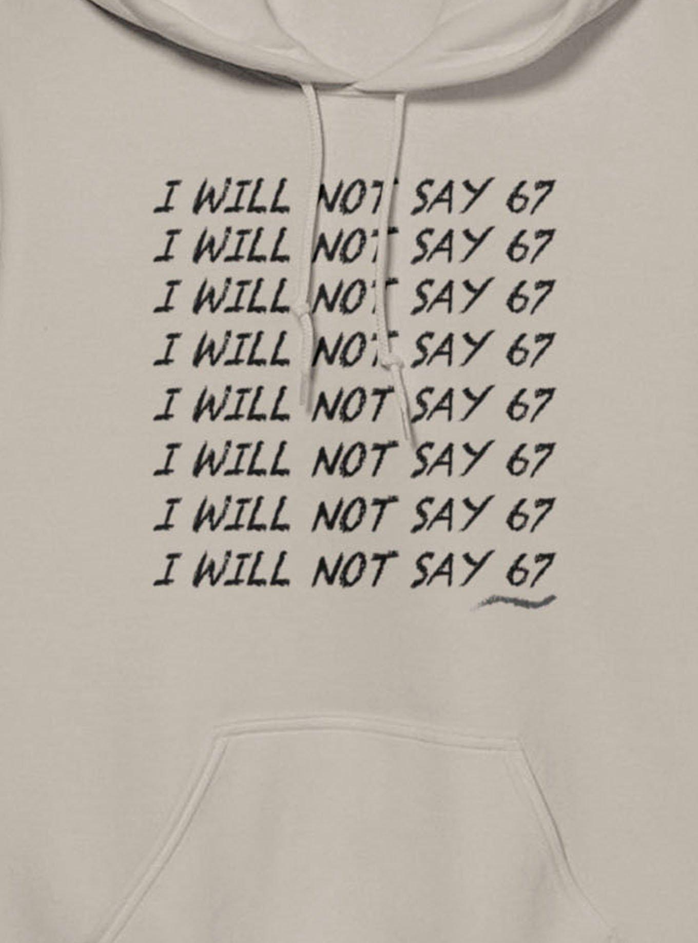 I Will Not Say 67 Chalkboard Punishment Hoodie, , hi-res