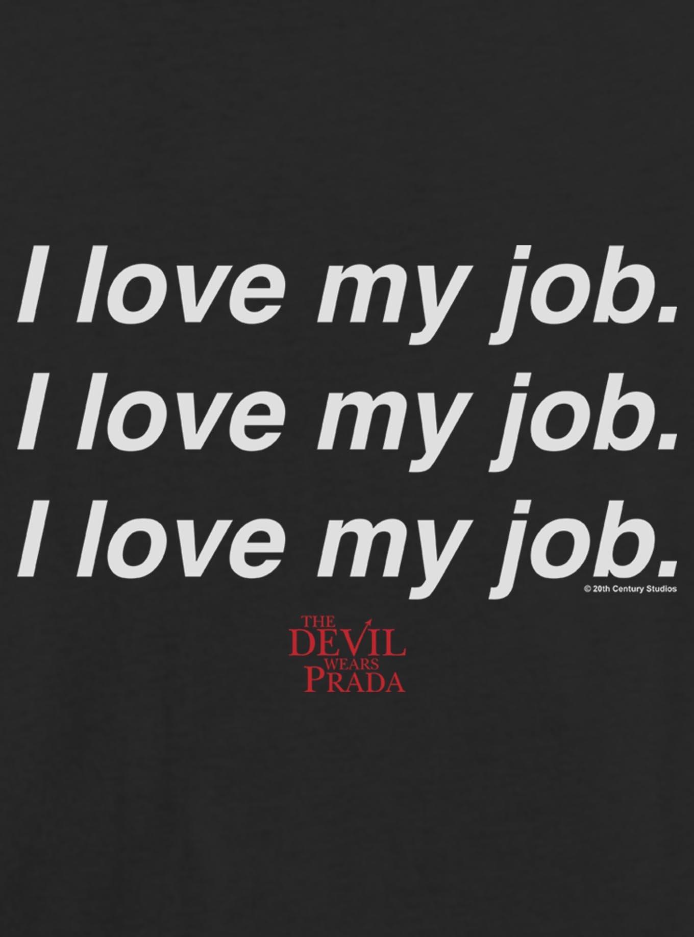 The Devil Wears Prada I Love My Job Girls Skimmer T-Shirt, , hi-res